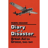 Diary of a Disaster: British Aid to Greece, 1940-1941 - Paperback