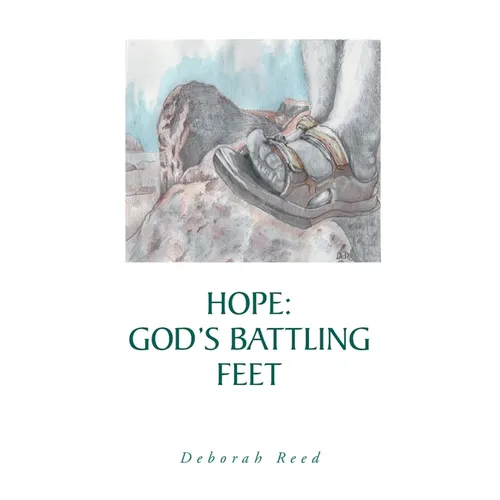 Hope: God's Battling Feet - Paperback