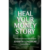 Heal Your Money Story - Paperback
