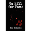 To Kill for Fame - Paperback