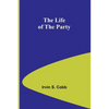 The Life of the Party - Paperback