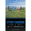 Lytton's Handbook on Texas Property Law - Paperback