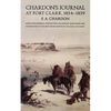 Chardon's Journal at Fort Clark, 1834-1839 - Paperback