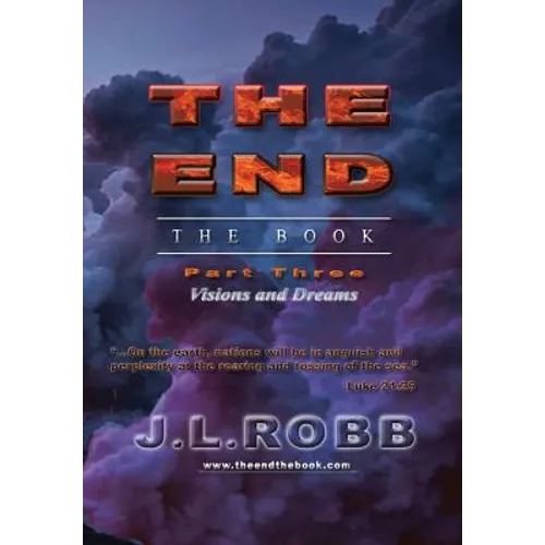 The End the Book: Part Three: Visions and Dreams - Hardcover