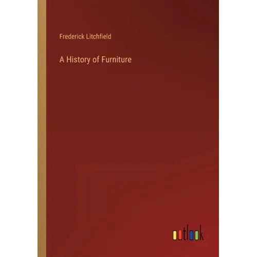 A History of Furniture - Paperback