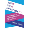 See it. Say it. Appreciate it! - Paperback