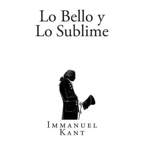 Lo Bello y Lo Sublime - Paperback