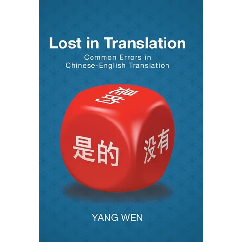 Lost in Translation: Common Errors in Chinese-English Translation - Hardcover