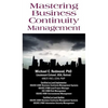 Mastering Business Continuity Management - Hardcover