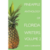Pineapple Anthology of Florida Writers - Paperback