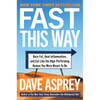 Fast This Way: Burn Fat, Heal Inflammation, and Eat Like the High-Performing Human You Were Meant to Be - Hardcover