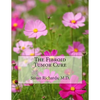 The Fibroid Tumor Cure - Paperback