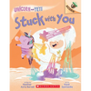 Stuck with You: An Acorn Book (Unicorn and Yeti #7): Volume 7 - Paperback
