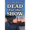 Dead for the Show: A Dead Detective Mystery - Paperback