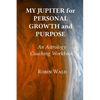 My Jupiter for Personal Growth and Purpose - Paperback