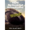 Mo-41: The Bombshell Before Roswell - Paperback