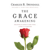 The Grace Awakening: Believing in Grace Is One Thing. Living It Is Another. - Paperback