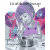 Gratitude Soup - Paperback