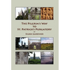 The Pilgrim's Way to St. Patrick's Purgatory - Hardcover