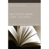 Matthew, Mark, Luke, and Paul - Paperback