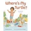 Where's My Turtle? - Hardcover