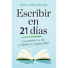 Escribir En 21 Dias / Write for 21 Days in a Row - Paperback
