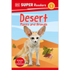 DK Super Readers Level 1 Desert Plants and Animals - Paperback