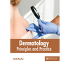 Dermatology: Principles and Practice - Hardcover