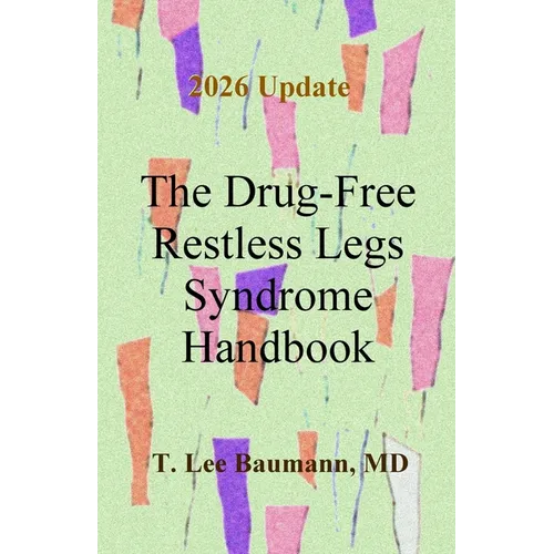 The Drug-Free Restless Legs Syndrome Handbook - Paperback