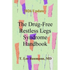 The Drug-Free Restless Legs Syndrome Handbook - Paperback