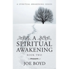 A Spiritual Awakening: Book Two - Paperback