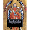 The Mind's Eye: Art and Theological Argument in the Middle Ages - Paperback