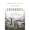 Chernobyl: The History of a Nuclear Catastrophe - Paperback