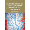 Altered State of Consciousness and Healing Therapies - Paperback