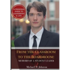 From the Classroom to the Boardroom: Memoirs of a Student Leader - Hardcover