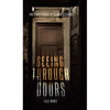 Seeing Through Doors: The Early Years of Gloria Stevens - Hardcover