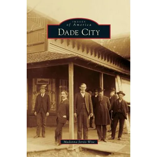 Dade City - Hardcover