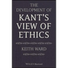 The Development of Kant's View of Ethics - Paperback