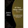 All These Things Added: Contains Entering the Kingdom and The Heavenly Life - Paperback