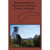 Mines and Mineral Resources of Nevada County, California - Paperback