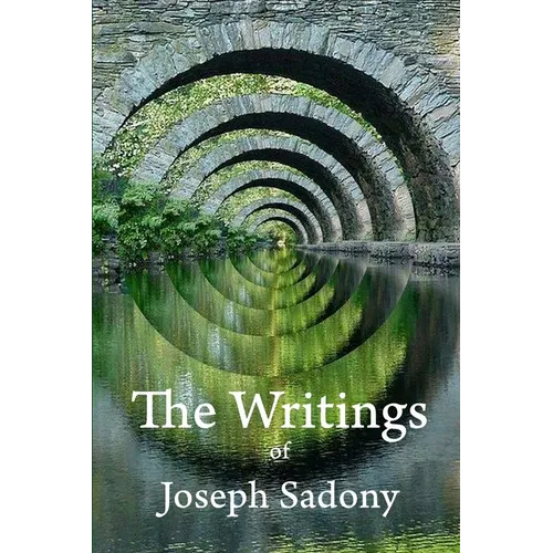 The Writings of Joseph Sadony - Paperback