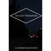 Dulcet Whispers - Paperback