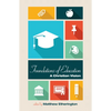 Foundations of Education - Paperback