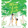 When Lola Visits - Hardcover
