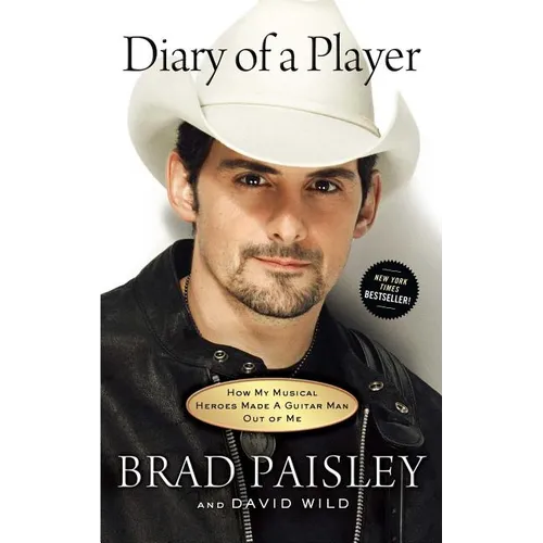 Diary of a Player: How My Musical Heroes Made a Guitar Man Out of Me - Paperback