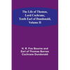 The Life of Thomas, Lord Cochrane, Tenth Earl of Dundonald, Volume II - Paperback