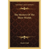 The Mystery Of The Three Worlds - Paperback