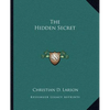The Hidden Secret - Paperback