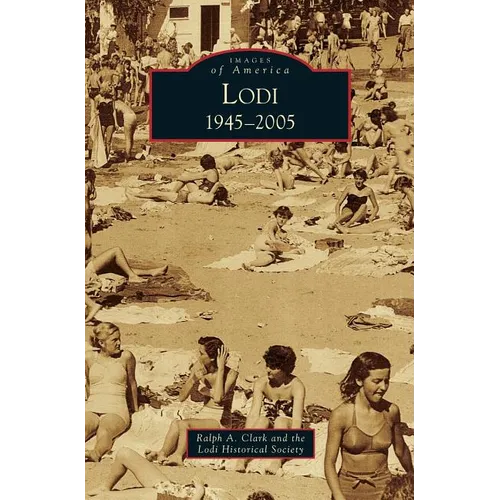 Lodi: 1945-2005 - Hardcover