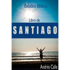 Estudios Biblicos - Santiago: Libro de Santiago - Paperback